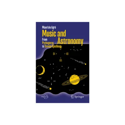 Music and Astronomy - by Maurizio Agr (Paperback)