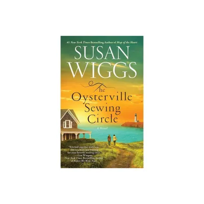 The Oysterville Sewing Circle - by Susan Wiggs (Paperback)