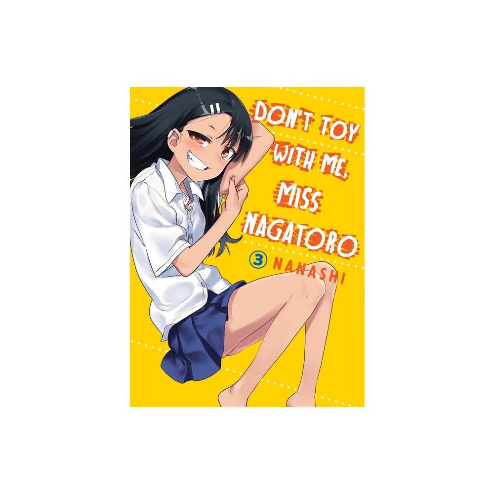 Vertical Comics Dont Toy with Me, Miss Nagatoro 3 - by Nanashi (Paperback)  - Target in Irvine, CA