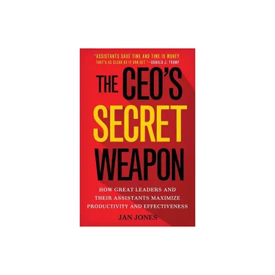 The Ceos Secret Weapon - by Jan Jones (Hardcover)