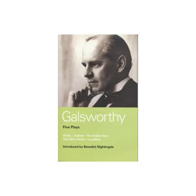 Galsworthy Five Plays - (World Classics) by John Galsworthy (Paperback)