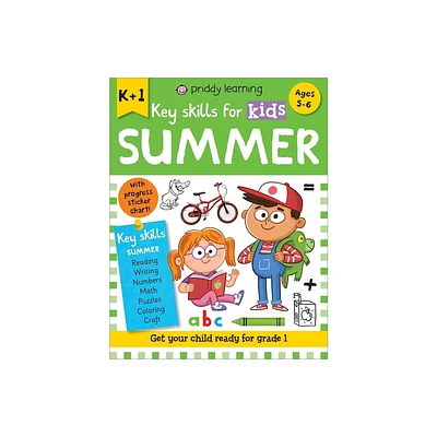 Key Skills for Kids: Summer K-G1 - (Priddy Learning) by Roger Priddy (Paperback)