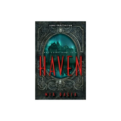 Haven (Large Print Edition) - by Mia Dalia (Paperback)