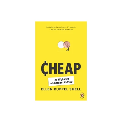 Cheap - by Ellen Ruppel Shell (Paperback)