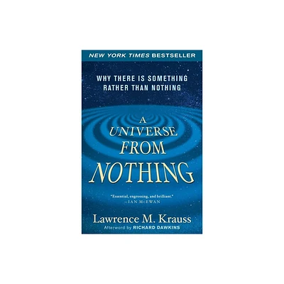 A Universe from Nothing - by Lawrence M Krauss (Paperback)