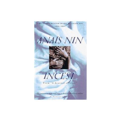 Incest - (Harvest Book) by Anais Nin & Anaeis Nin (Paperback)