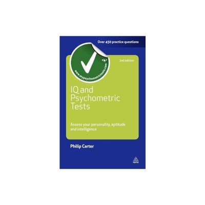 IQ and Psychometric Tests - (Testing) 2nd Edition by Philip Carter (Paperback)