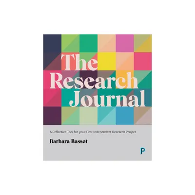 The Research Journal - by Barbara Bassot (Paperback)