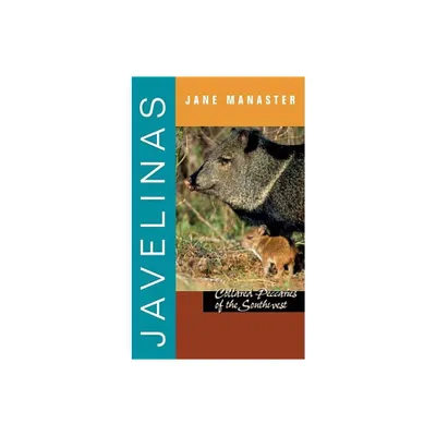 Javelinas - (Grover E. Murray Studies in the American Southwest) by Jane Manaster (Paperback)