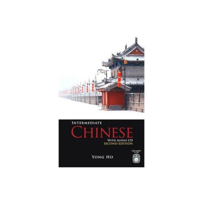 Intermediate Chinese with Audio CD, Second Edition - 2nd Edition by Yong Ho (Mixed Media Product)