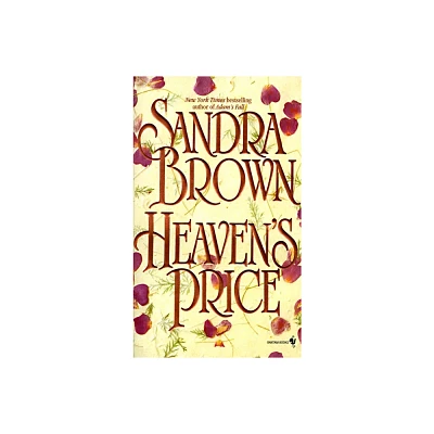 Heavens Price - by Sandra Brown (Paperback)