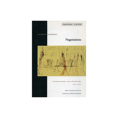 Negotiations - (Cultural Memory in the Present) by Jacques Derrida (Paperback)