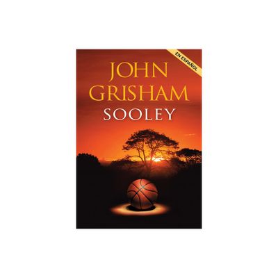 Sooley (Spanish Edition) - by John Grisham (Paperback)