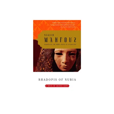 Rhadopis of Nubia - by Naguib Mahfouz (Paperback)