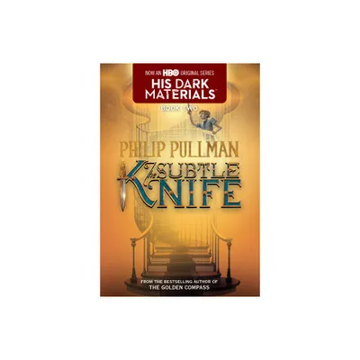 The Subtle Knife ( His Dark Materials) (Reprint) (Paperback) by Philip Pullman