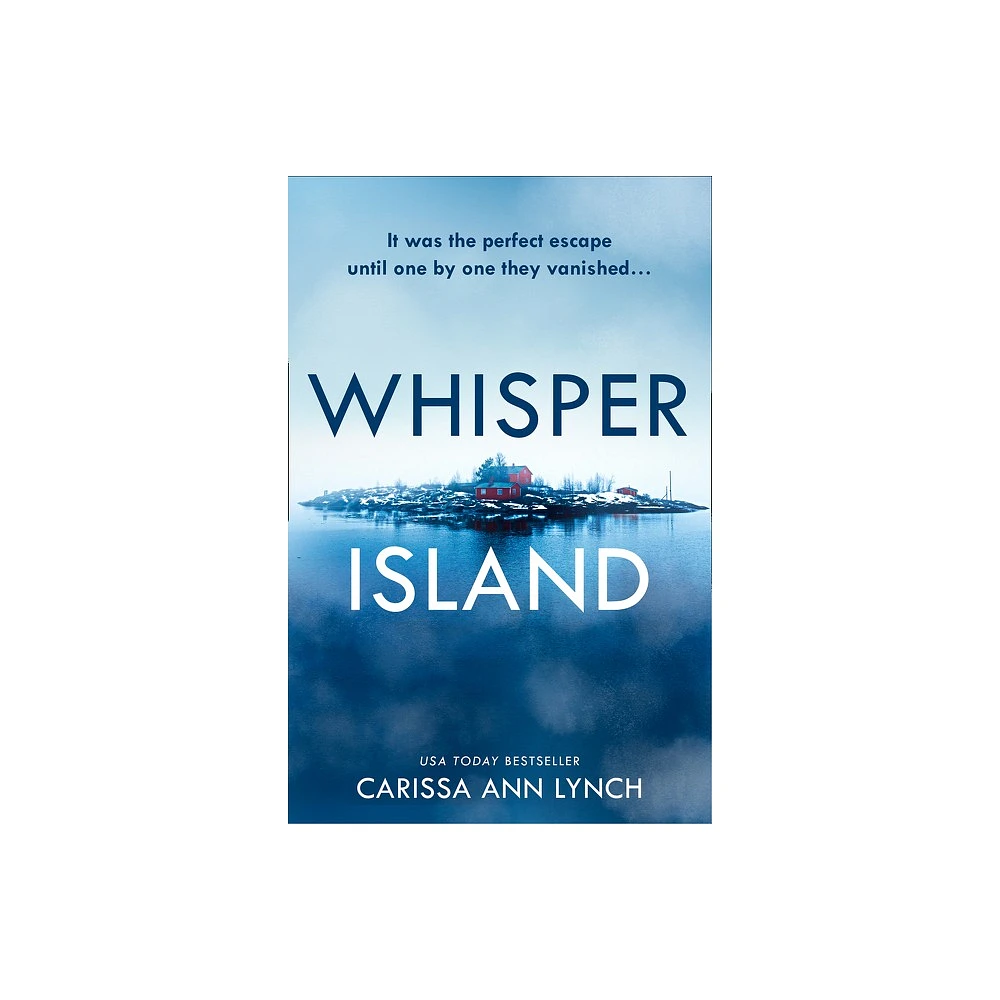 Whisper Island - by Carissa Ann Lynch (Paperback)