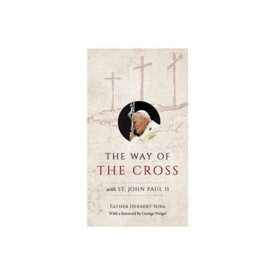 The Way of the Cross with St. John Paul II - by Father Herbert Niba (Paperback)