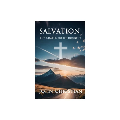 Salvation, - by John Christian (Paperback)