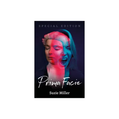 Prima Facie: Special Edition - by Suzie Miller (Paperback)