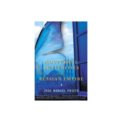 Nocturnal Butterflies of the Russian Empire - by Jos Manuel Prieto (Paperback)