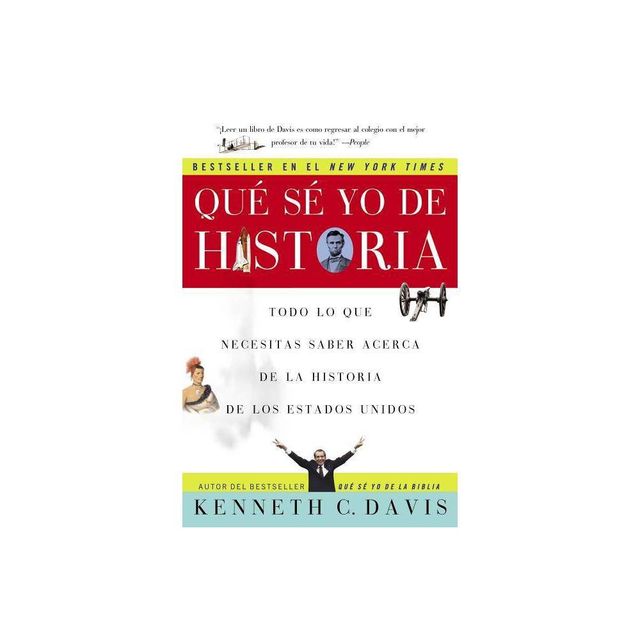 Que Se Yo de Historia - by Kenneth C Davis (Paperback)