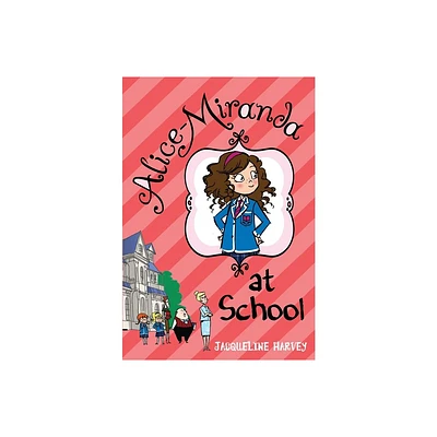 Alice-Miranda at School - by Jacqueline Harvey (Paperback)