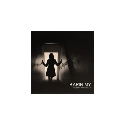 Karin My - Silence Amygdala (CD)