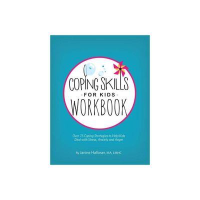 Coping Skills for Kids Workbook - by Janine Halloran (Paperback)