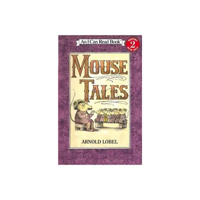 Mouse Tales - (I Can Read Level 2) by Arnold Lobel (Paperback)