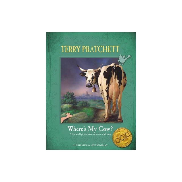 Wheres My Cow? - (Discworld) by Terry Pratchett (Hardcover)