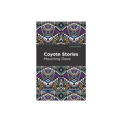 Coyote Stories - ( ( Stories