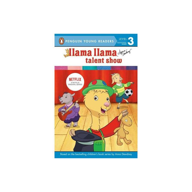 Llama Llama Talent Show - by Anna Dewdney (Hardcover)