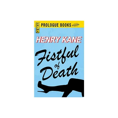 Fistful of Death - by Henry Kane (Paperback)