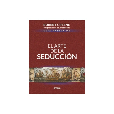 Gua Rpida de El Arte de la Seduccin - 2nd Edition by Robert Greene (Paperback)