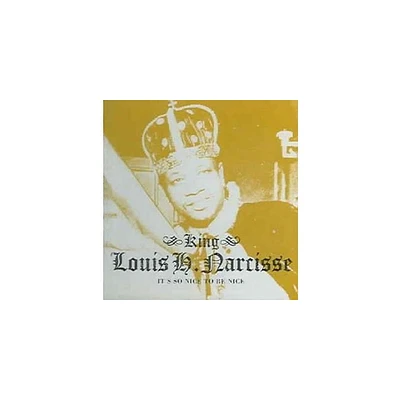 Louis H. Narcisse - Its So Nice to Be Nice (CD)