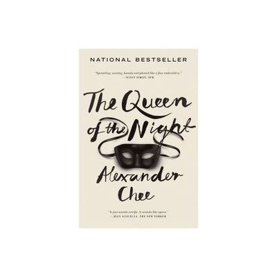 The Queen of the Night - by Alexander Chee (Paperback)