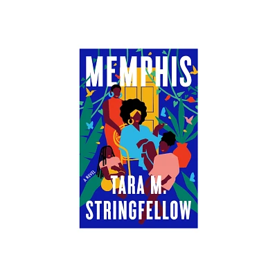 Memphis: A Read with Jenna Pick - by Tara M Stringfellow (Paperback)