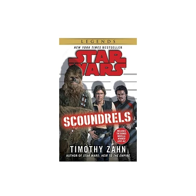 Scoundrels: Star Wars Legends - (Star Wars - Legends) by Timothy Zahn (Paperback)