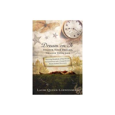 Dream on It - by Lauri Quinn Loewenberg (Paperback)