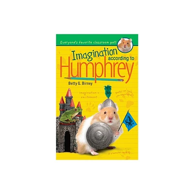 Imagination According to Humphrey - by Betty G Birney (Paperback)