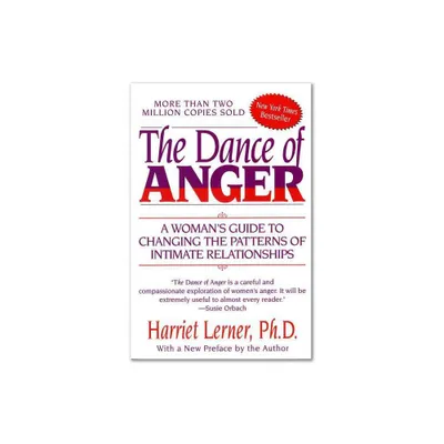 The Dance of Anger (Anniversary) - 20th Edition by Harriet Lerner (Paperback)