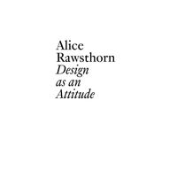 Design as an Attitude: New Edition - by Alice Rawsthorn (Paperback)