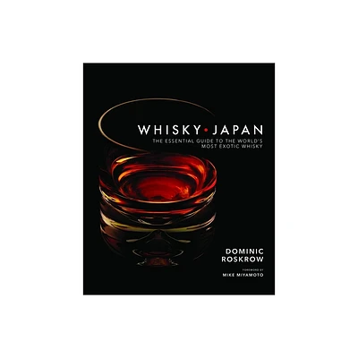 Whisky Japan - by Dominic Roskrow (Hardcover)