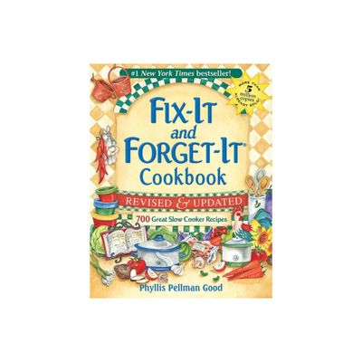 Fix-It and Forget-It Revised and Updated - (Fix-It and Enjoy-It!) by Phyllis Good (Paperback)