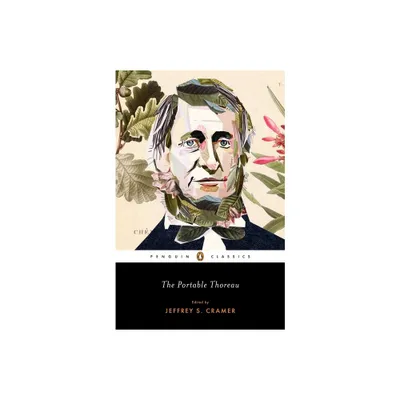 The Portable Thoreau - (Penguin Classics) Annotated by Henry David Thoreau (Paperback)