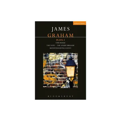 James Graham Plays: 2 - (Contemporary Dramatists) (Paperback)