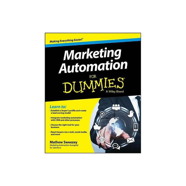 Marketing Automation For Dummies - by Mathew Sweezey (Paperback)