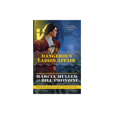 Dangerous Ladies Affair - (Carpenter and Quincannon) by Marcia Muller (Paperback)