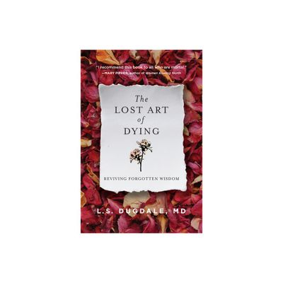 The Lost Art of Dying