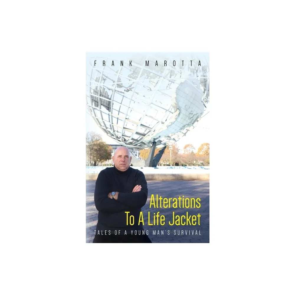 Alterations To A Life Jacket - by Frank Marotta (Paperback)